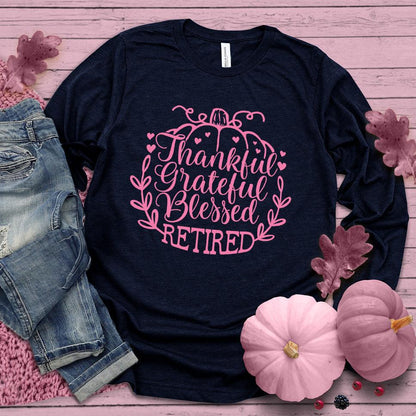 Thankful Grateful Blessed Retired Long Sleeves Pink Edition