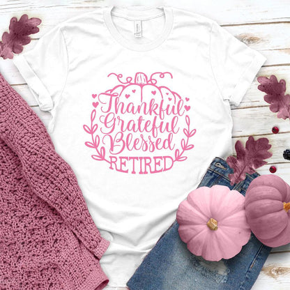 Thankful Grateful Blessed Retired T-Shirt Pink Edition - Brooke & Belle