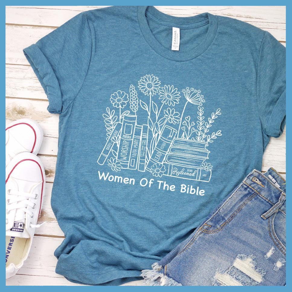 Women Of The Bible T-Shirt Heather Deep Teal - Inspirational "Women Of The Bible" graphic tee with floral and book motifs against a casual backdrop.