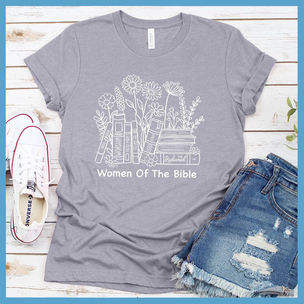 Women Of The Bible T-Shirt Heather Stone - Inspirational "Women Of The Bible" graphic tee with floral and book motifs against a casual backdrop.