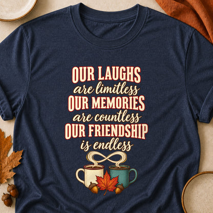 Our Laughs Are Limitless Our Memories Are Countless Our Friendship Is Endless Fall Colored Print T-Shirt - Heather Navy - Brooke & Belle