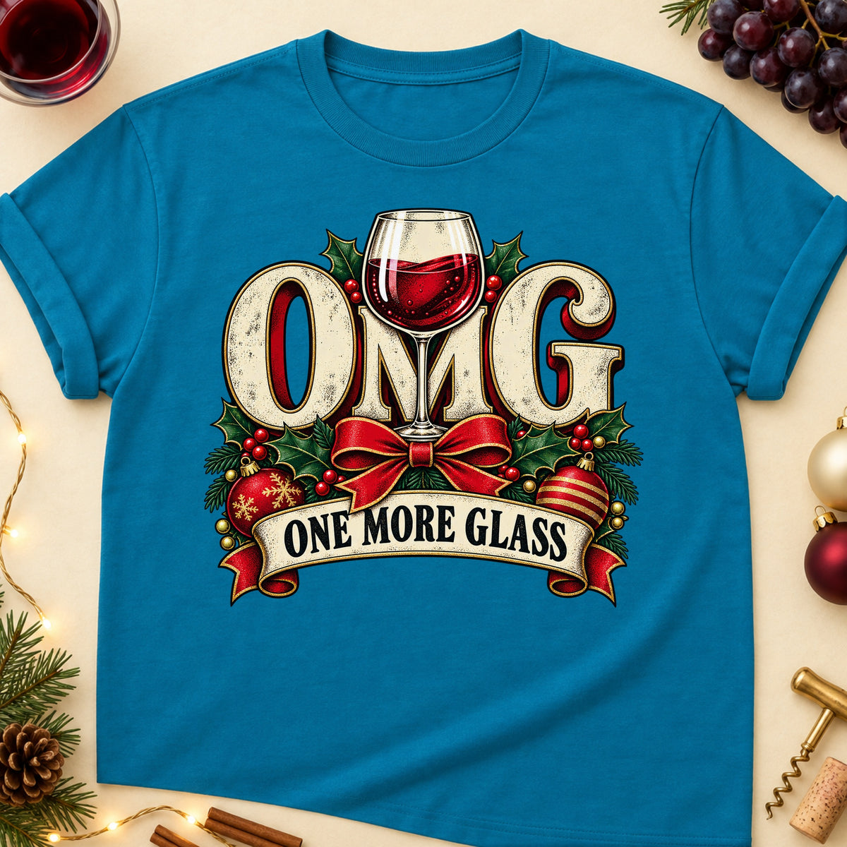 OMG One More Glass Colored Print T-Shirt - Antique Sapphire - Brooke & Belle