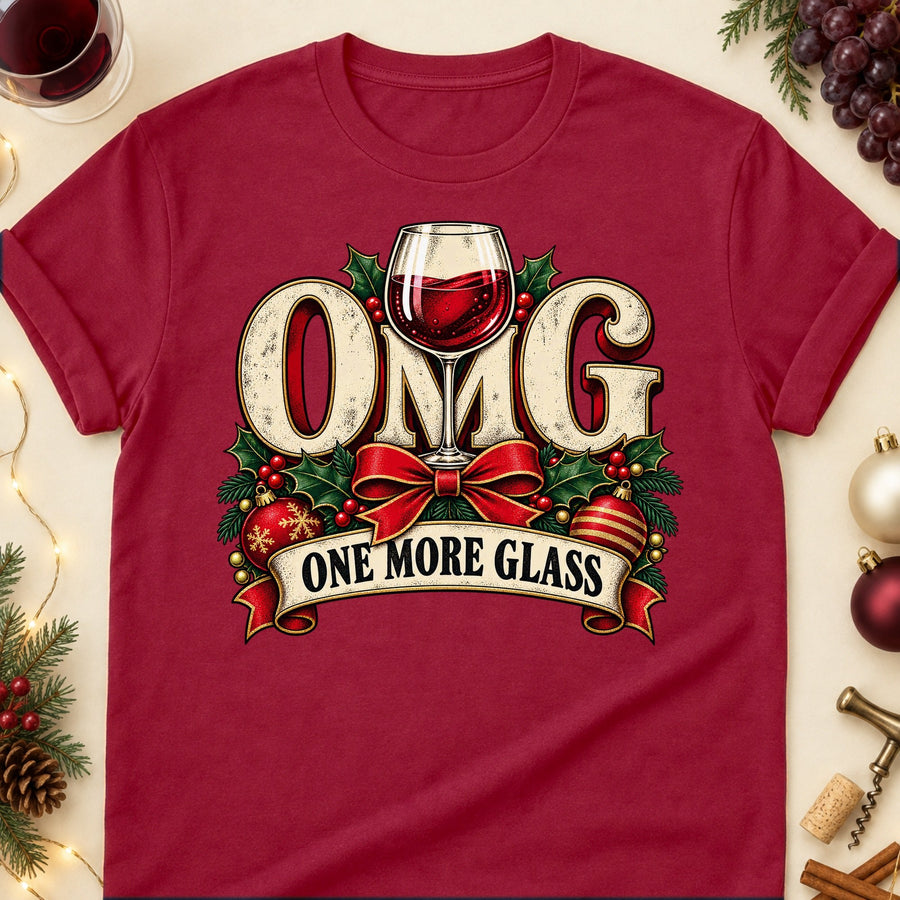 OMG One More Glass Colored Print T-Shirt