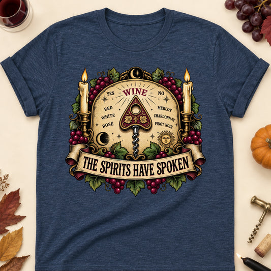 The Spirits Have Spoken Colored Print T-Shirt - Heather Navy - Brooke & Belle