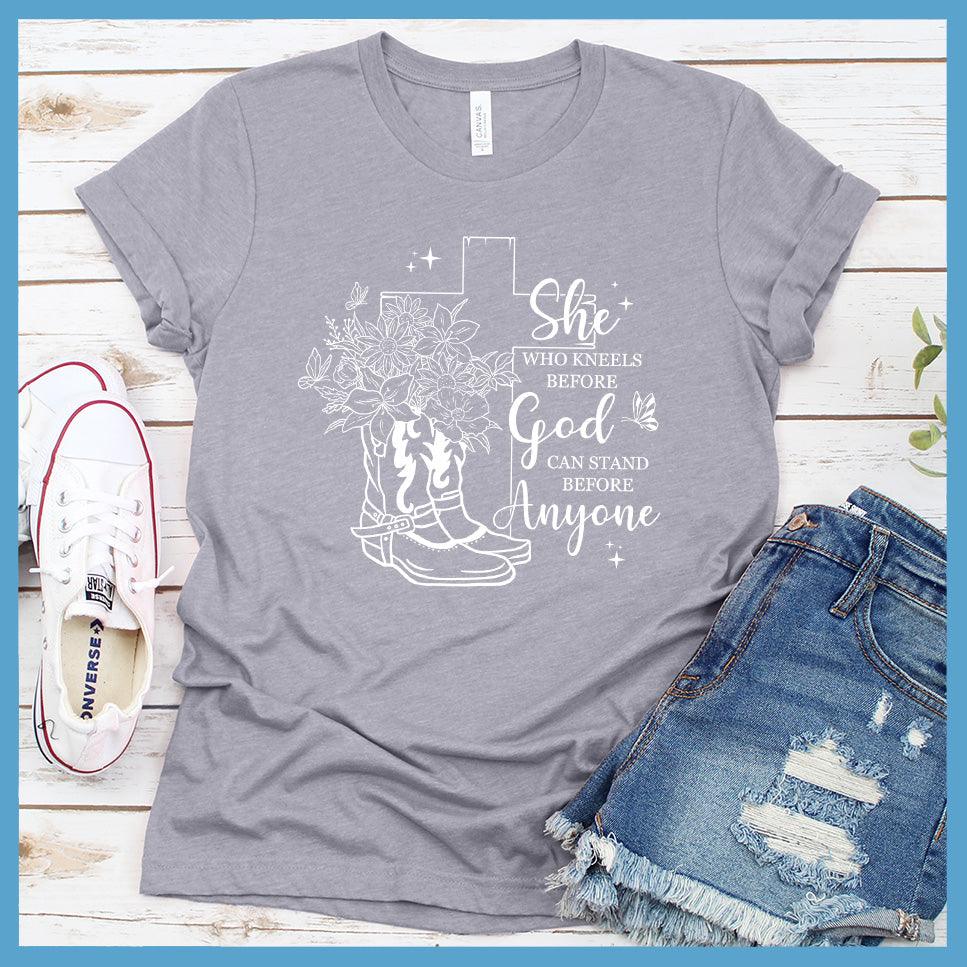 She Who Kneels Before God Can Stand Before Anyone T-Shirt - Brooke & Belle