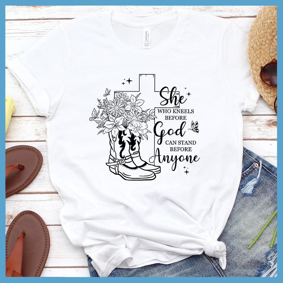 She Who Kneels Before God Can Stand Before Anyone T-Shirt - Brooke & Belle