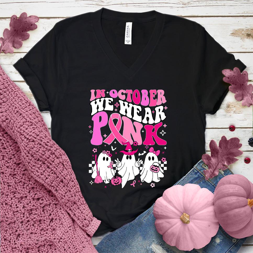 In October We Wear Pink V-Neck Colored Edition Black - Supportive V-neck tee with 'In October We Wear Pink' design for Breast Cancer Awareness.