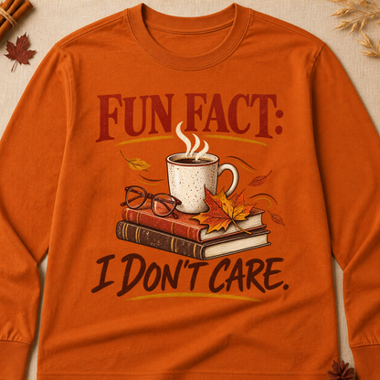 Fun Fact I Don't Care Fall Long Sleeves - Texas Orange - Brooke & Belle