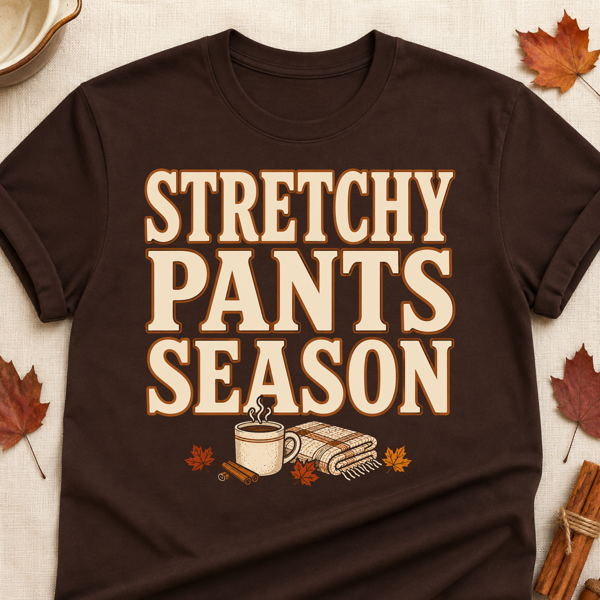 Stretchy Pants Season Fall Colored Print T-Shirt - Dark Chocolate - Brooke & Belle