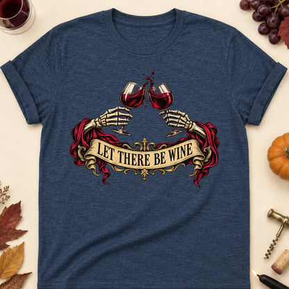 Let There Be Wine Colored Print T-Shirt - Heather Navy - Brooke & Belle