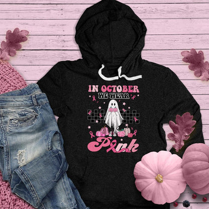 In October We Wear Pink Version 2 Hoodie Colored Edition