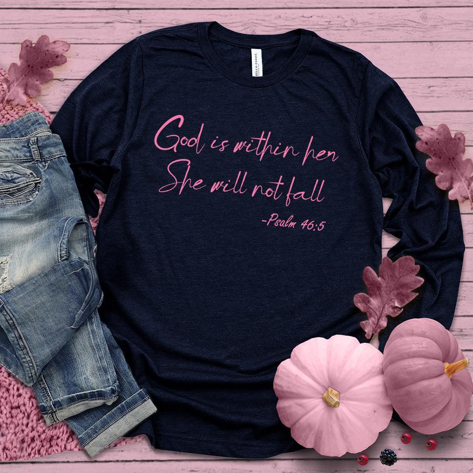 God Is Within Her She Will Not Fall Psalm 46-5 Long Sleeves Pink Edition - Brooke & Belle