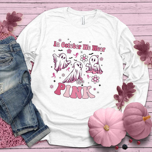 In October We Wear Pink Version 3 Long Sleeves Colored Edition White - Supportive long sleeve shirt with 'In October We Wear Pink' message and playful ghost design.