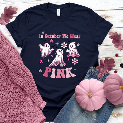 In October We Wear Pink Version 3 T-Shirt Colored Edition