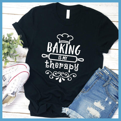 Baking Is My Therapy T-Shirt