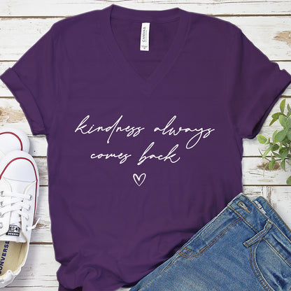 Kindness Always Comes Back V-Neck