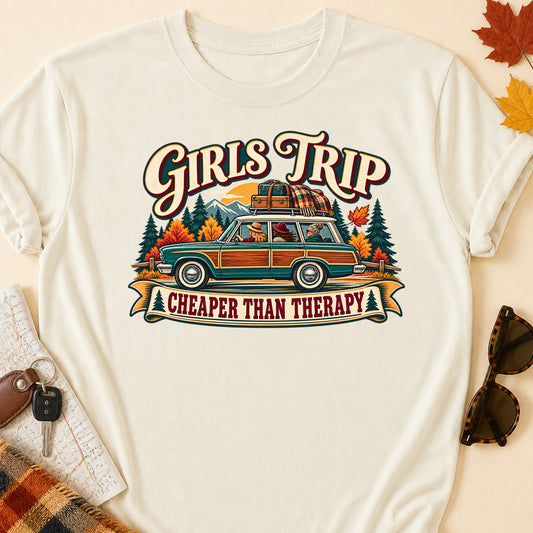 Girls Trip Cheaper Than Therapy Fall Colored Print T-Shirt