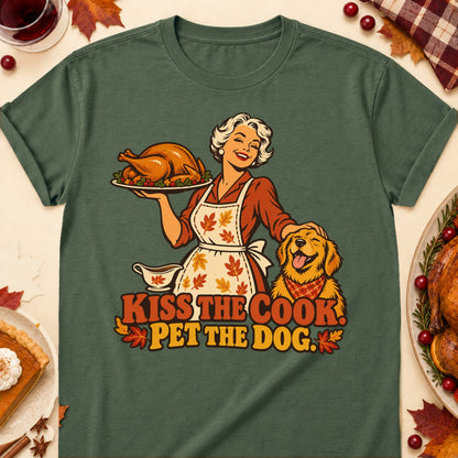 Kiss The Cook. Pet The Dog. Thanksgiving Dog Mom T-Shirt in Military Green