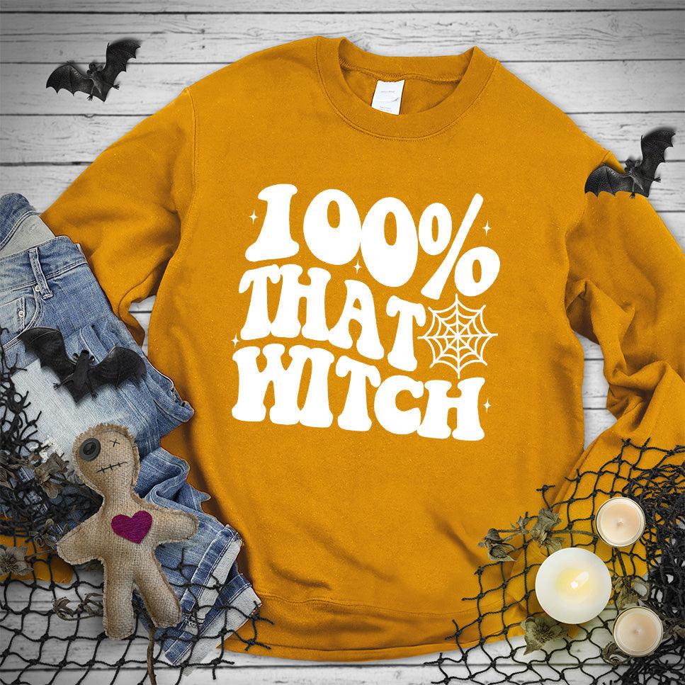 100% That Witch Sweatshirt - Brooke & Belle