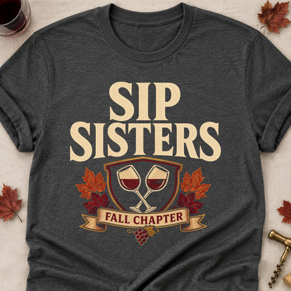 Sip Sisters Fall Chapter Fall Colored Print T-Shirt - Dark Heather - Brooke & Belle