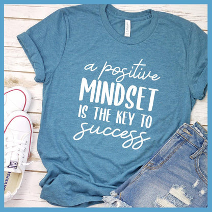 A Positive Mindset Is The Key T-Shirt Colored Edition