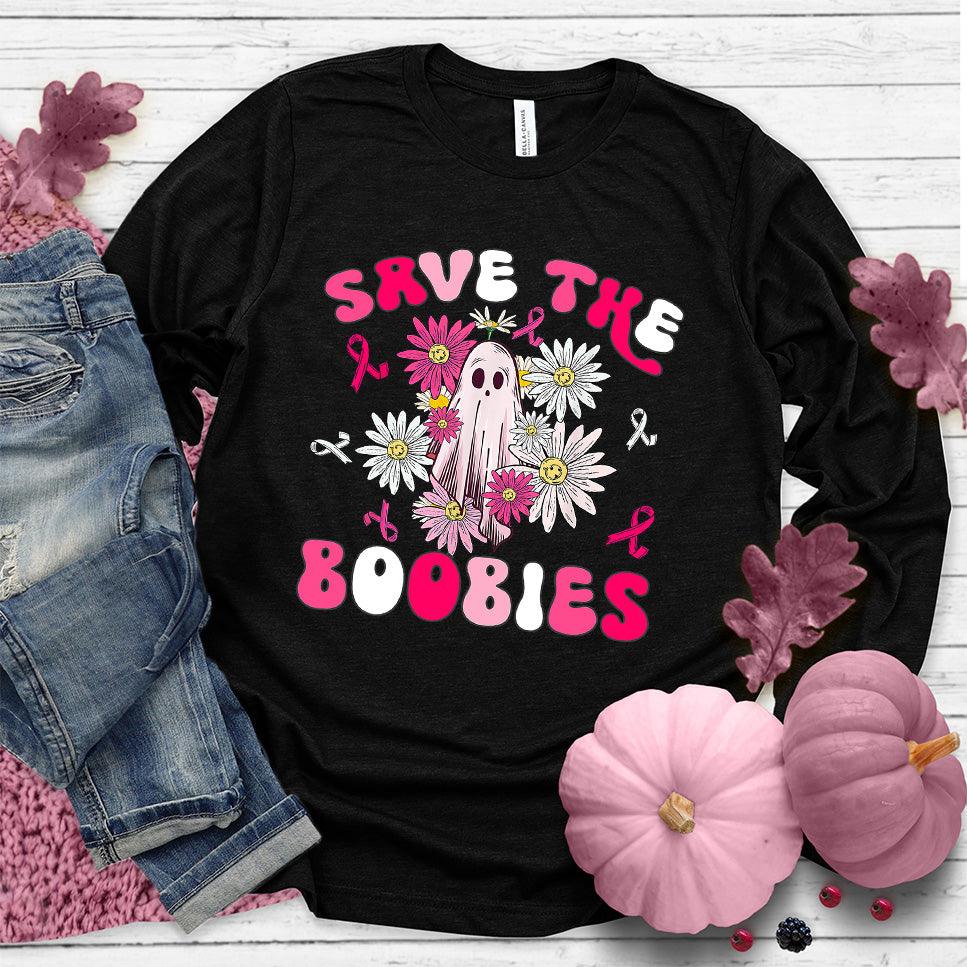 Save The  Boobies Version 3 Long Sleeves Colored Edition