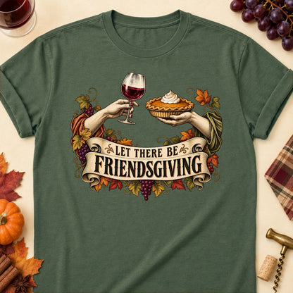 Let There Be Friendsgiving Colored Print T-Shirt - Military Green - Brooke & Belle