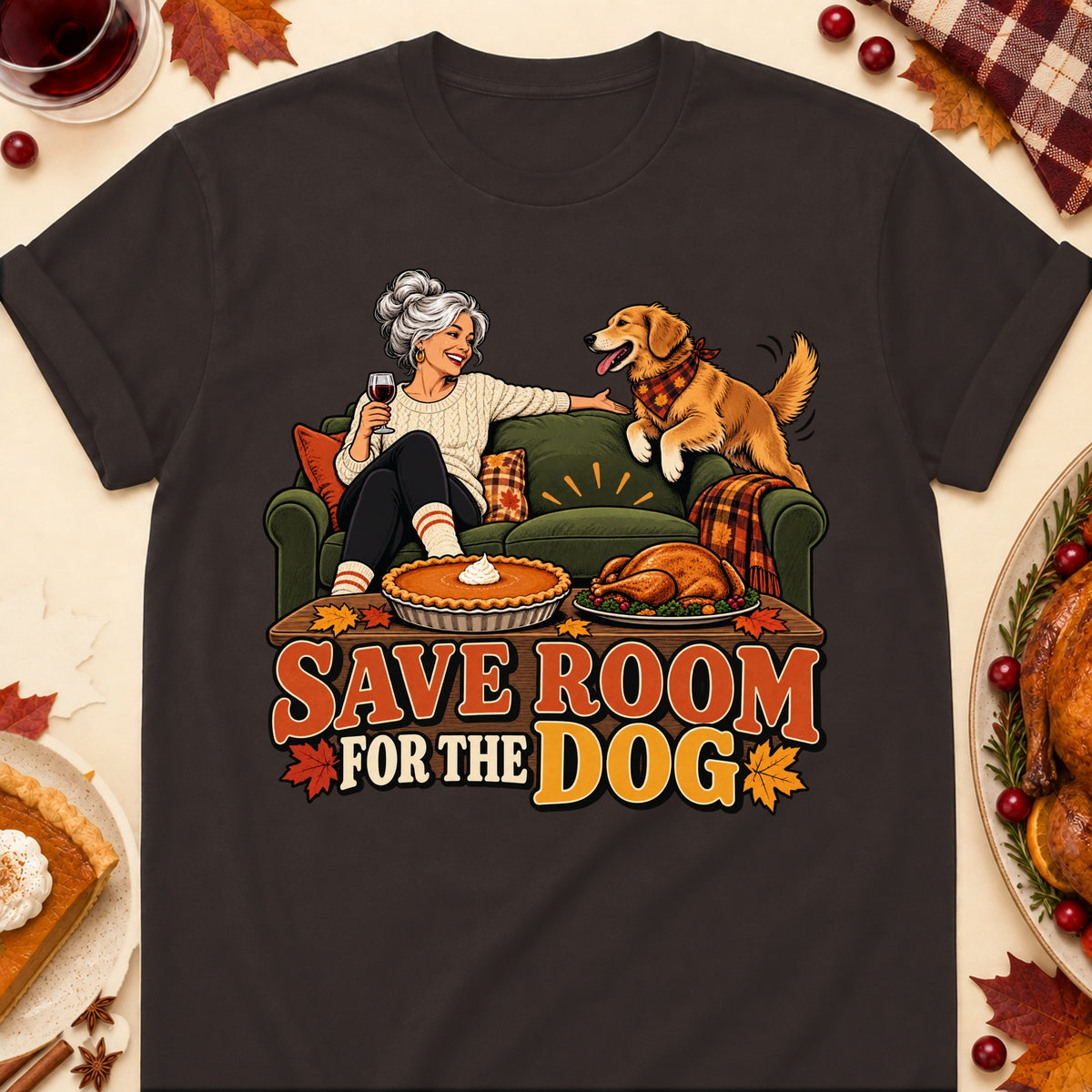 Save Room For The Dog Thanksgiving Dog Mom T-Shirt in Dark Chocolate