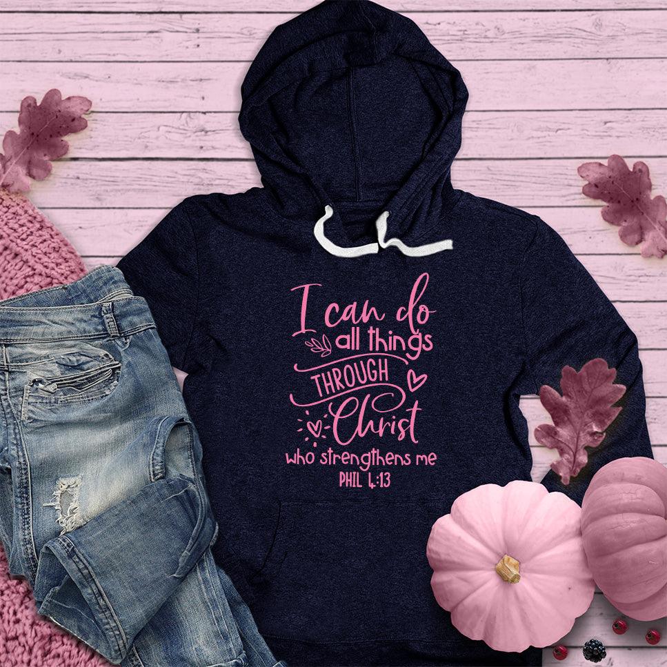 I Can Do All Things Hoodie Pink Edition - Brooke & Belle