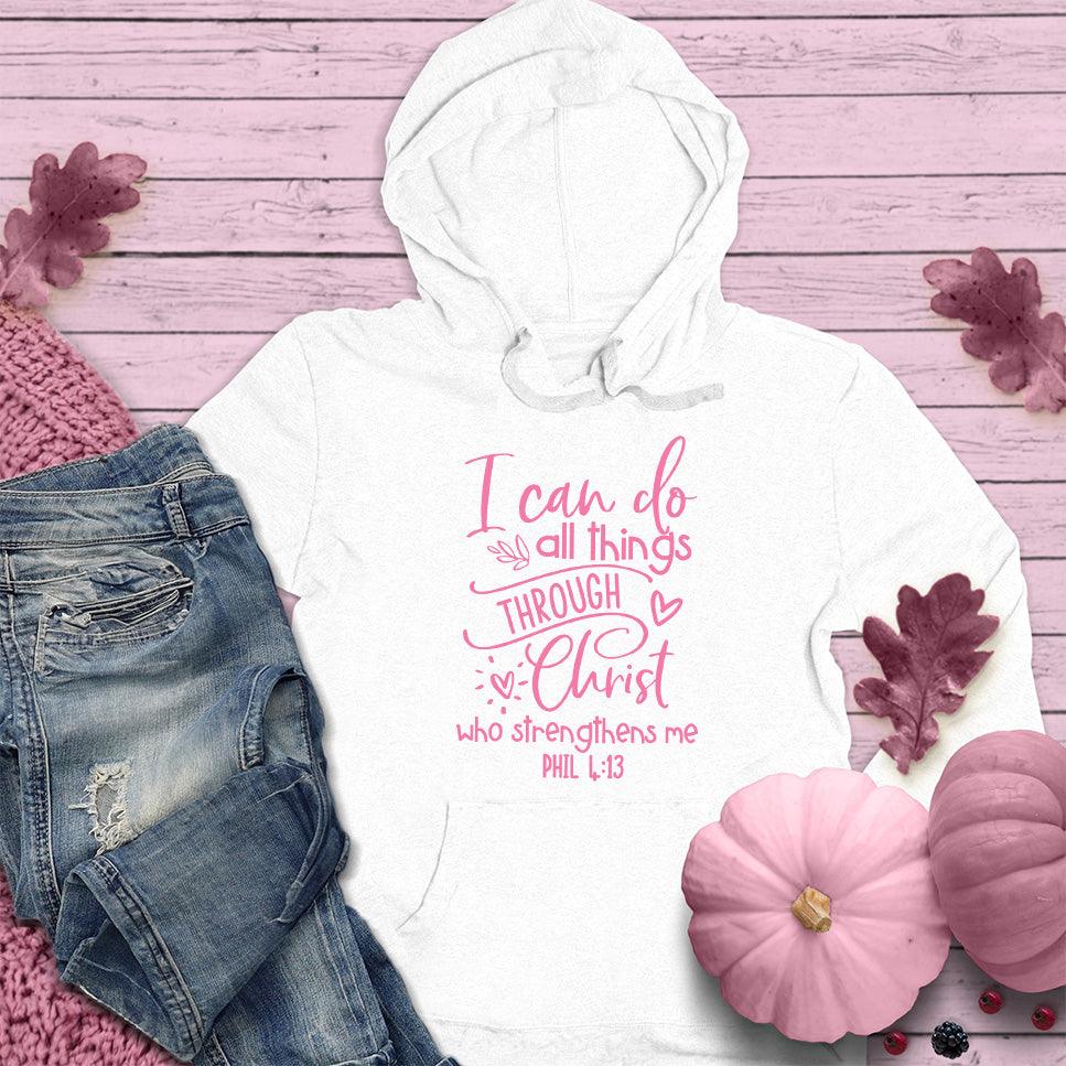 I Can Do All Things Hoodie Pink Edition - Brooke & Belle