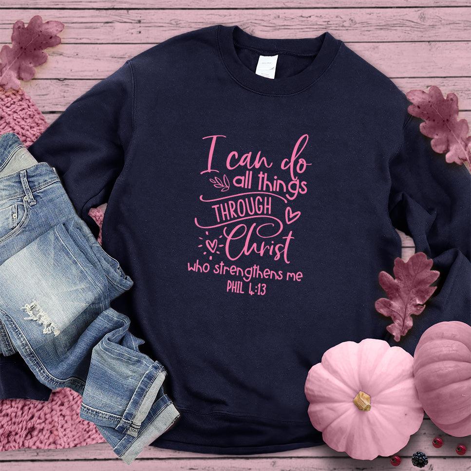 I Can Do All Things Sweatshirt Pink Edition - Brooke & Belle