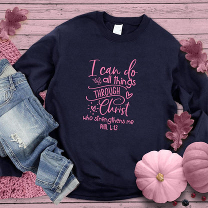 I Can Do All Things Sweatshirt Pink Edition - Brooke & Belle