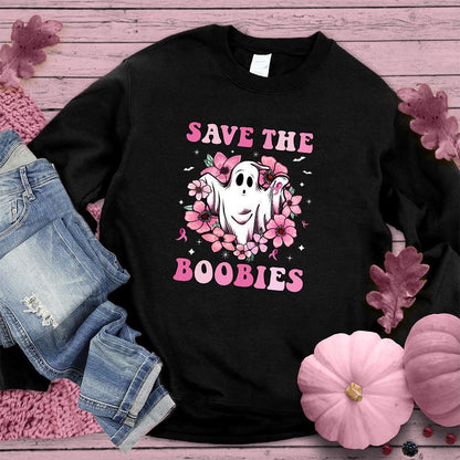Save The  Boobies Version 2 Sweatshirt Colored Edition