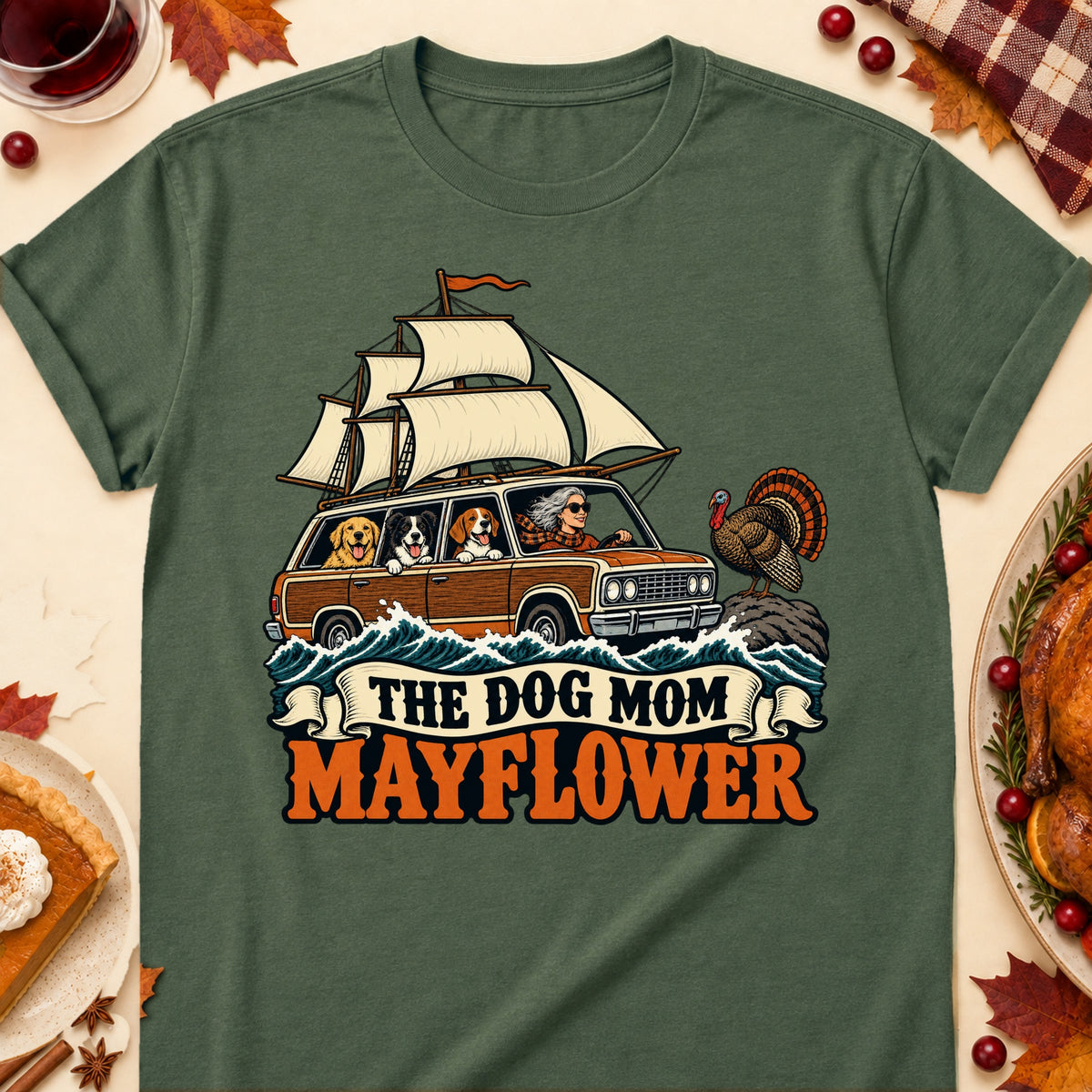 The Dog Mom Mayflower Thanksgiving Dog Mom T-Shirt in Military Green