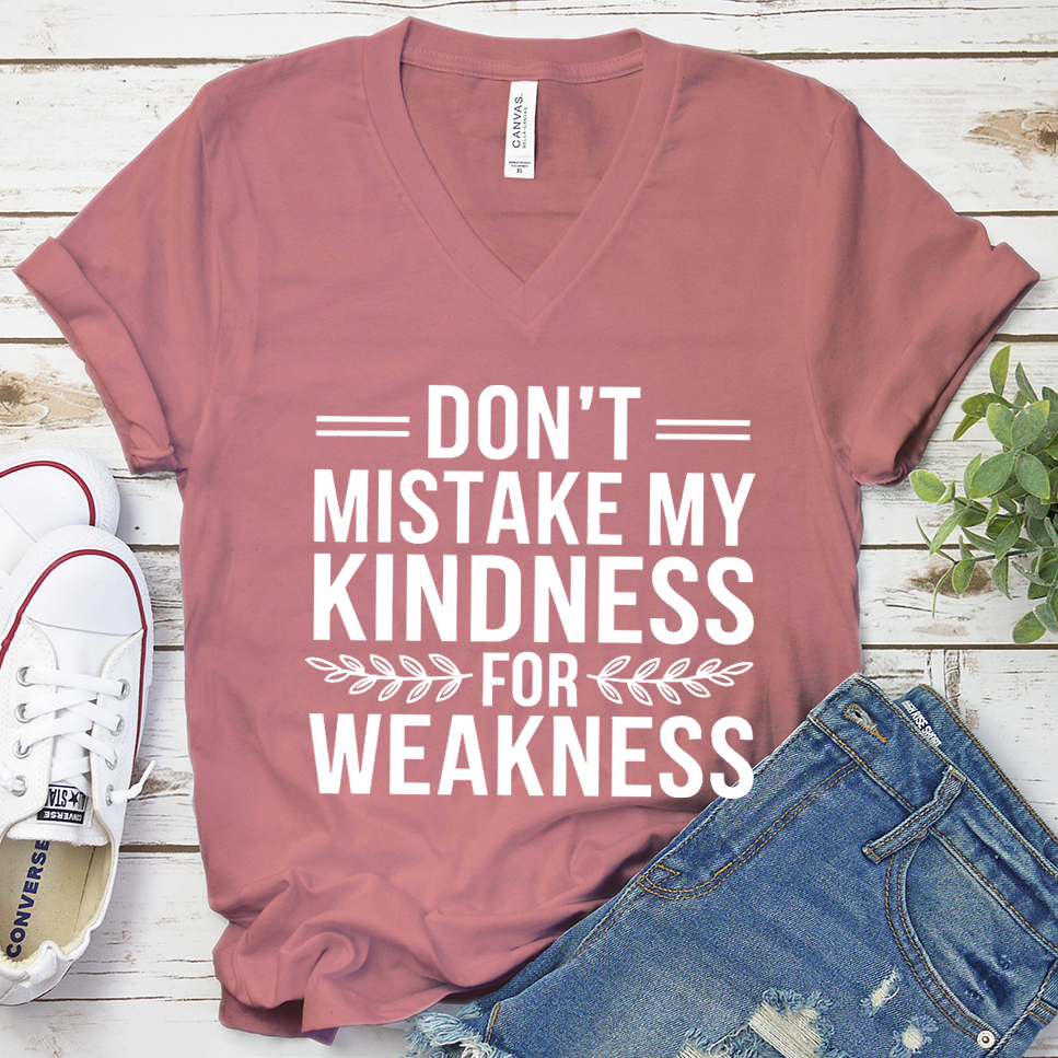 Don't Mistake My Kindness For Weakness V-Neck - Mauve - Brooke & Belle