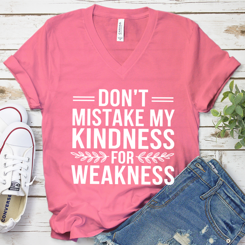 Don't Mistake My Kindness For Weakness V-Neck - Neon Pink - Brooke & Belle
