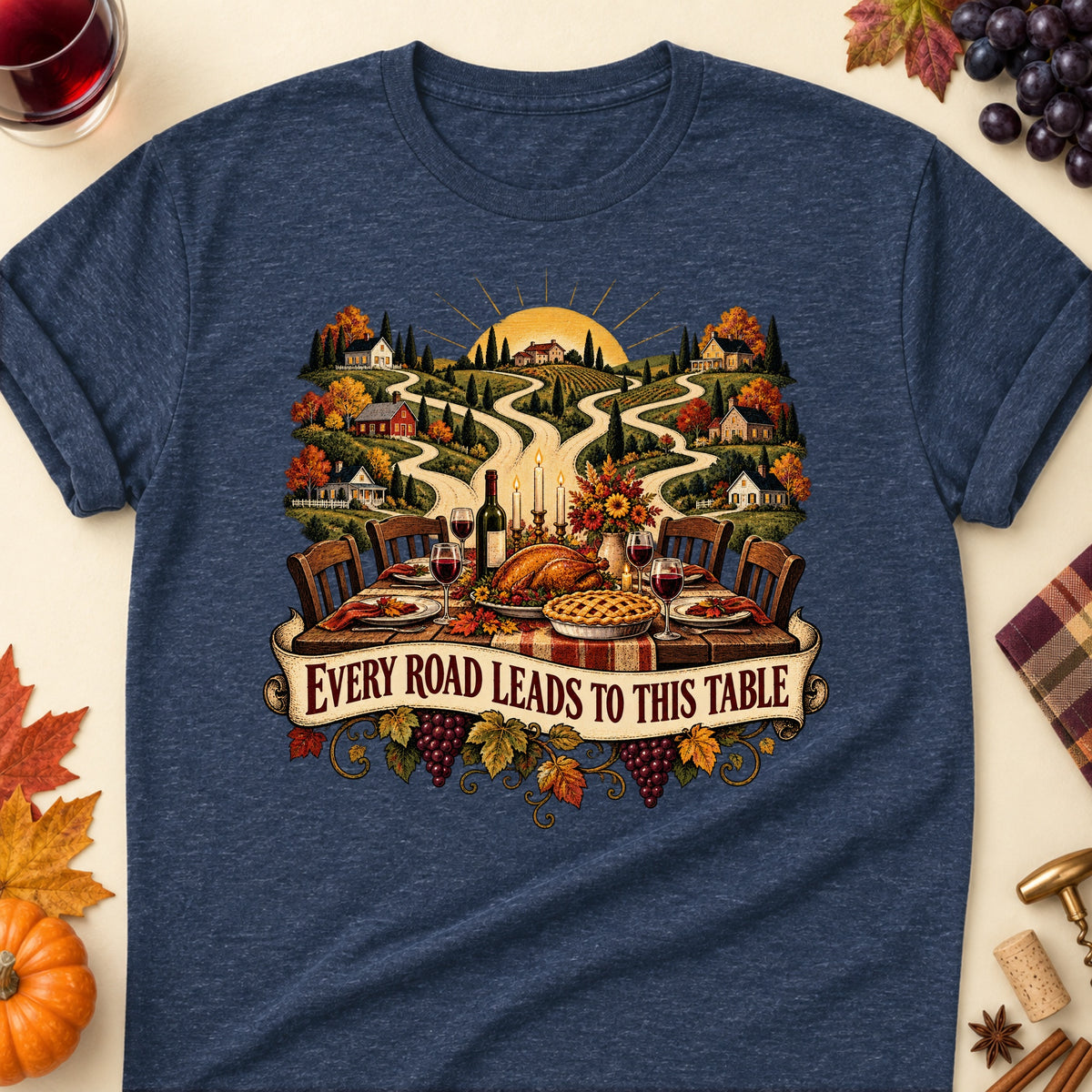 Every Road Leads To This Table Colored Print T-Shirt - Heather Navy - Brooke & Belle