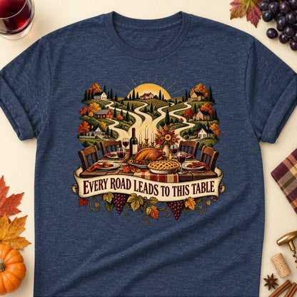 Every Road Leads To This Table Colored Print T-Shirt - Heather Navy - Brooke & Belle