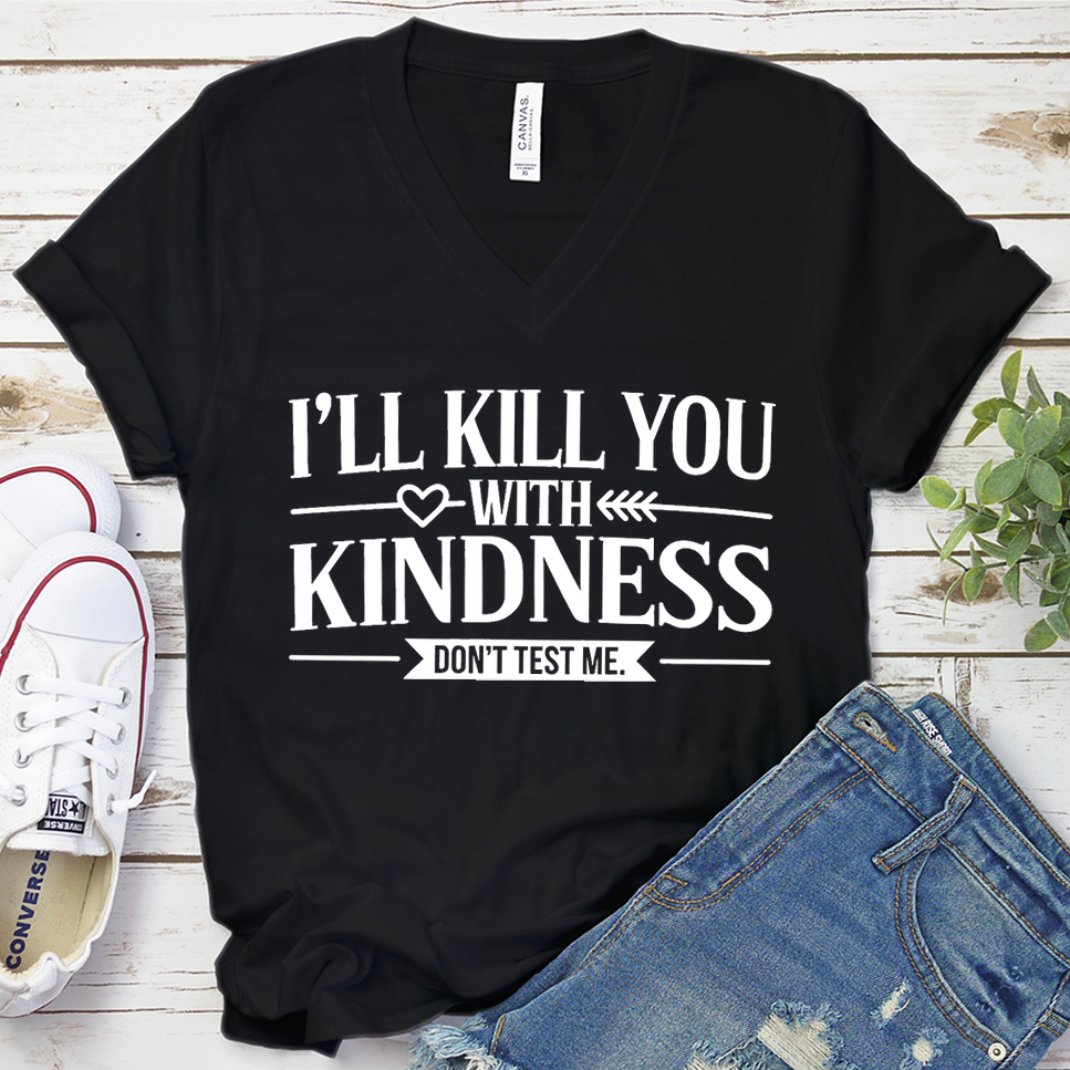I'll Kill You With Kindness V-Neck - Black - Brooke & Belle