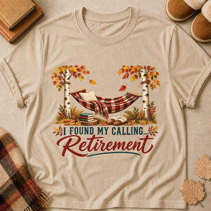 I Found My Calling Retirement Fall Colored Print T-Shirt - Sand - Brooke & Belle