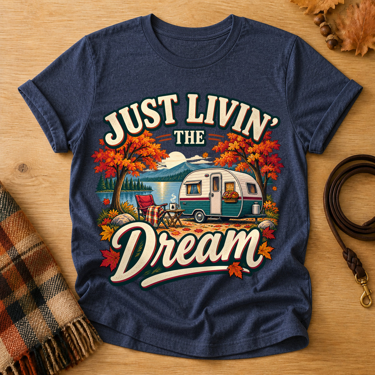 Just Livin' The Dream Fall Colored Print T-Shirt