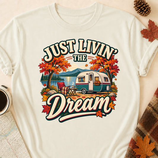 Just Livin' The Dream Fall Colored Print T-Shirt
