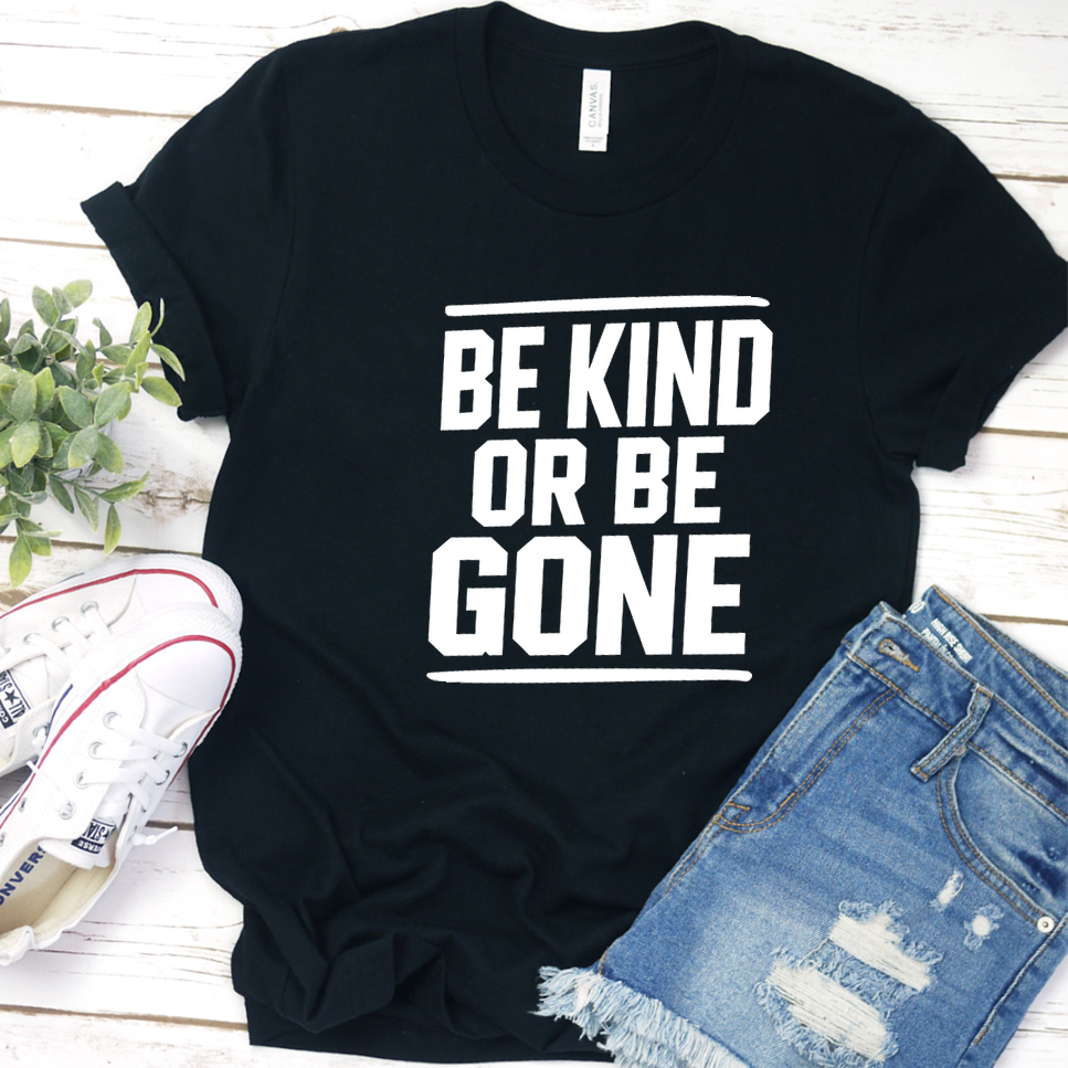 Be Kind Or Be Gone T-Shirt - Black - Brooke & Belle