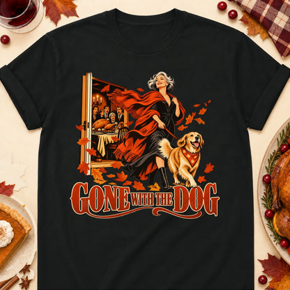 Gone With The Dog Thanksgiving Dog Mom T-Shirt in Black