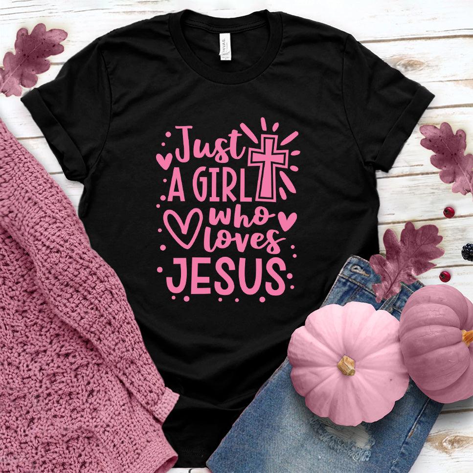 Just A Girl Who Loves Jesus T-Shirt Pink Edition - Brooke & Belle