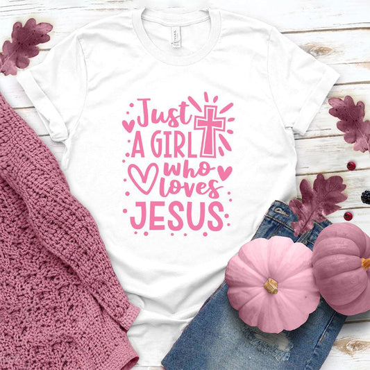 Just A Girl Who Loves Jesus T-Shirt Pink Edition - Brooke & Belle
