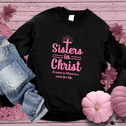 Sisters In Christ Sweatshirt Pink Edition - Brooke & Belle