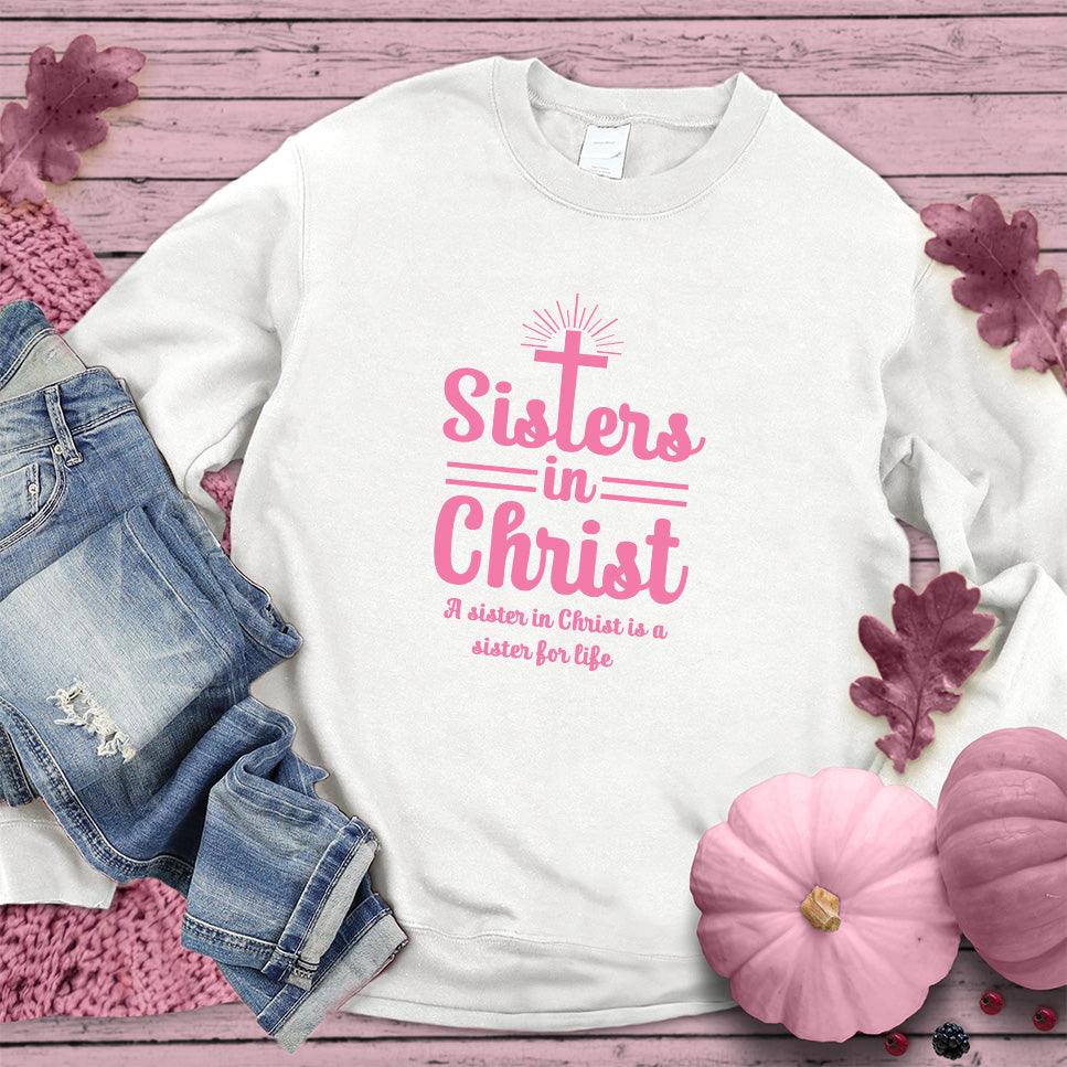 Sisters In Christ Sweatshirt Pink Edition - Brooke & Belle