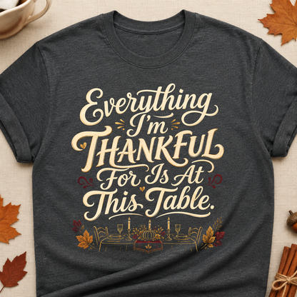 Everything I'm Thankful For Is At This Table Fall Colored Print T-Shirt - Dark Heather - Brooke & Belle