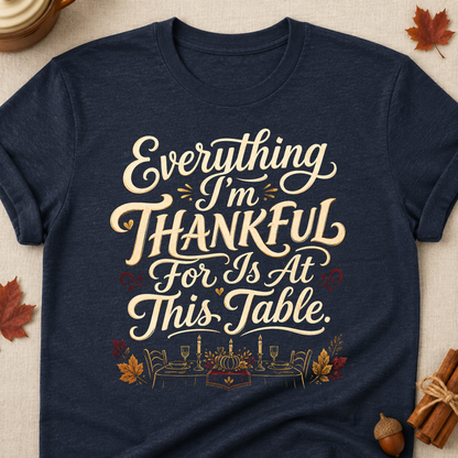 Everything I'm Thankful For Is At This Table Fall Colored Print T-Shirt - Heather Navy - Brooke & Belle